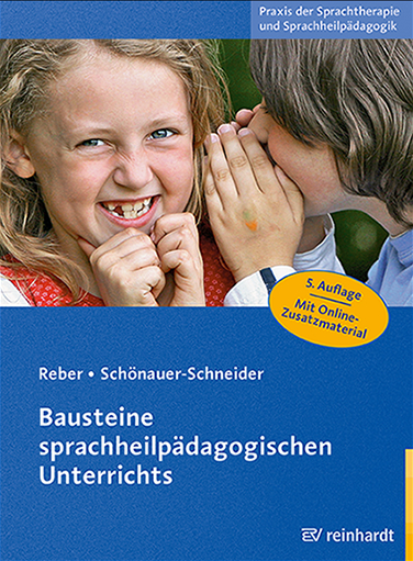 ReberSchoenauerSchneider_BausteineSprachheilpaedagogischenUnterrichts